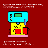 Hyper Text Coffee Pot Control Protocol, kurz HTCPCP